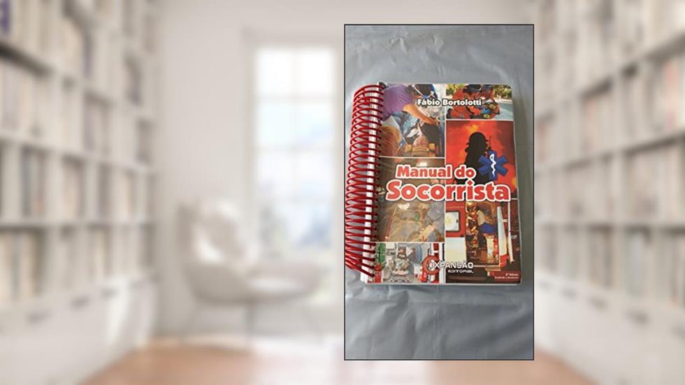 Manual Do Socorrista, do autor Fabio Bortolotti