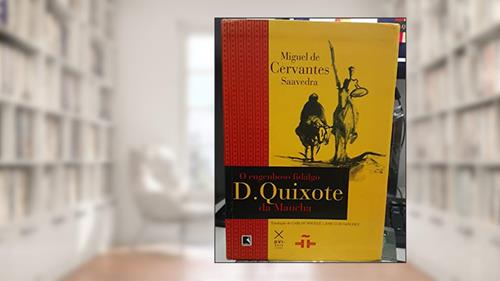 Capa de O Engenhoso Fidalgo Dom Quixote da Mancha, do autor Miguel de Cervantes Saavedra
