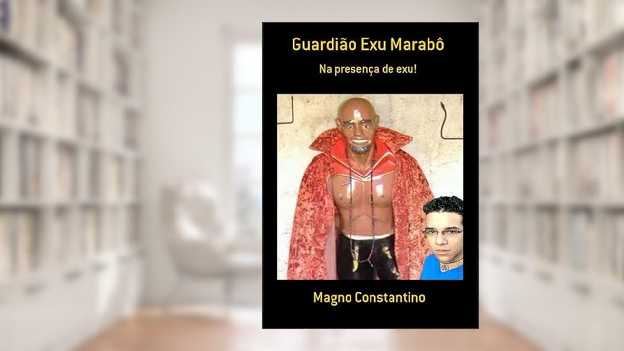 Guardiao Exu Marabo, do autor Magno Constantino