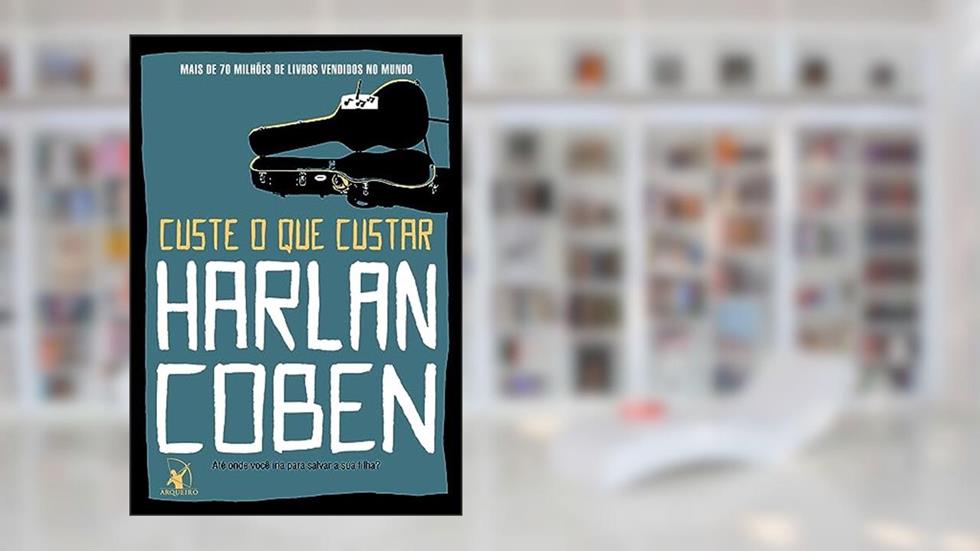 Custe o que custar, do autor Harlan Coben