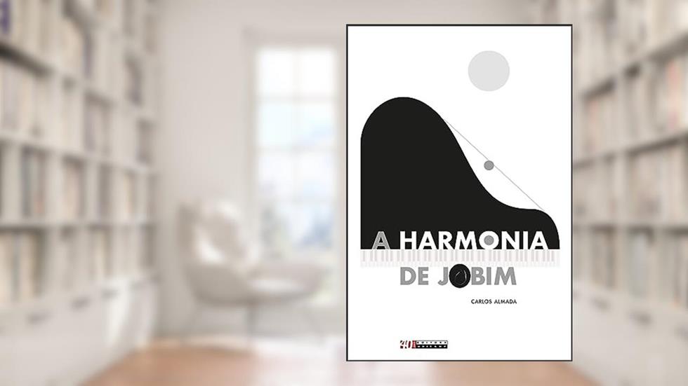 A harmonia de jobim, do autor Carlos Almada