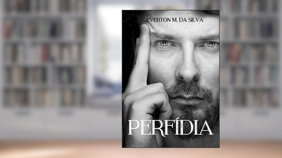 Perfidia, do autor Everton M. Da Silva