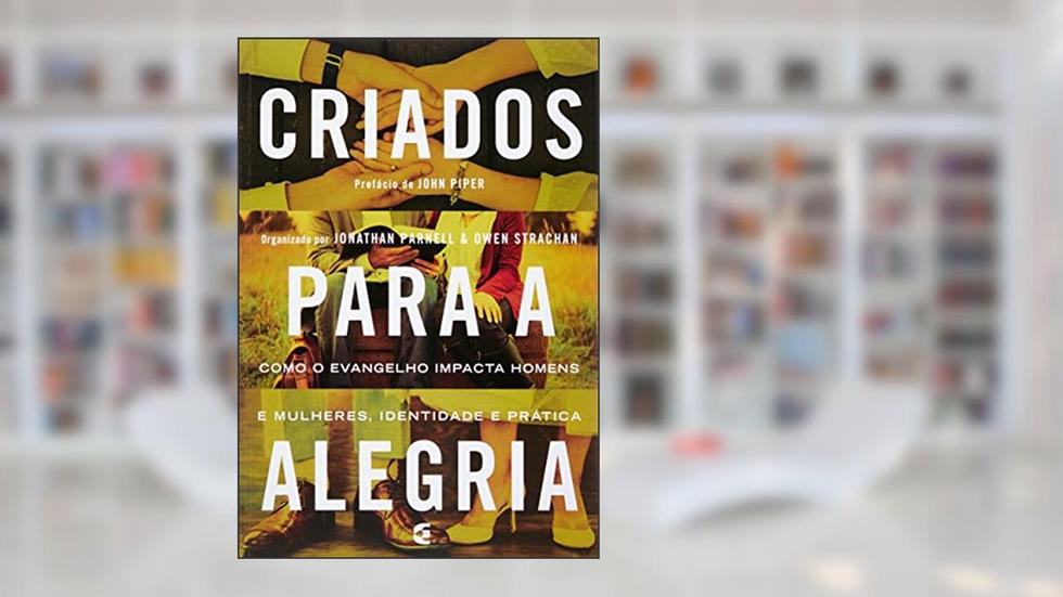 CRIADOS PARA A ALEGRIA, do autor JONATHAN PARNELL