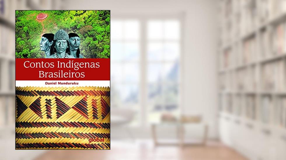 Contos indígenas brasileiros, do autor Daniel Munduruku