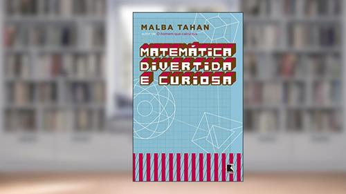 Capa de Matemática divertida e curiosa, do autor Malba Tahan