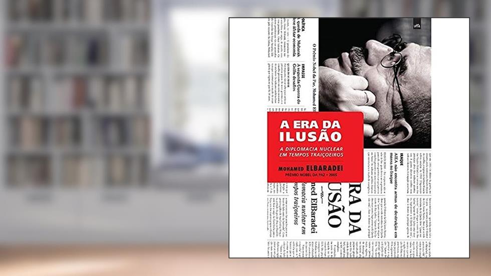 A era da ilusão, do autor Mohamed Elbaradei