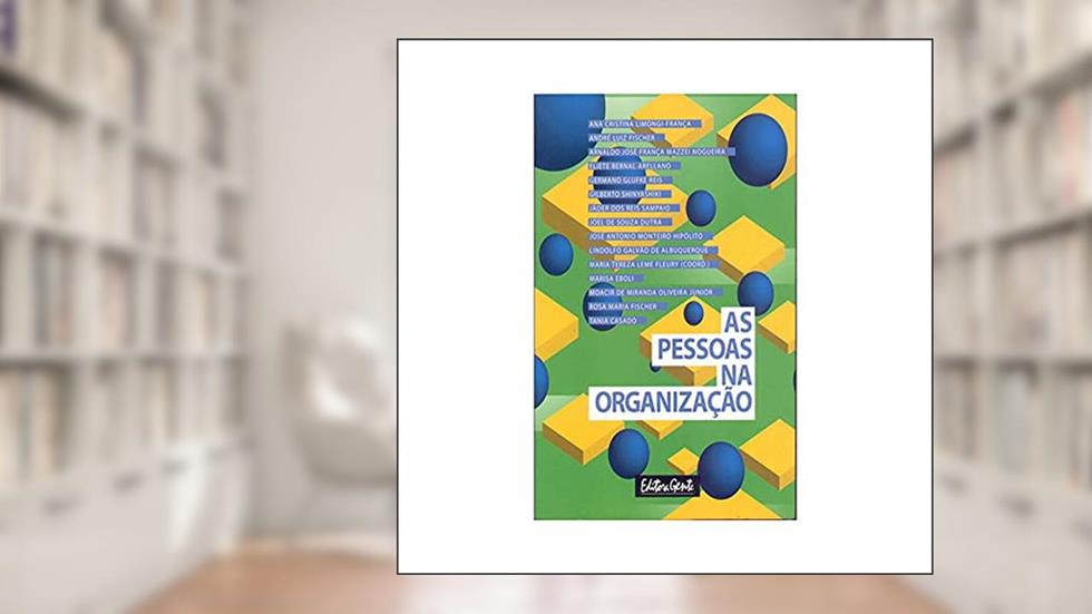 As pessoas na organização, do autor Maria Tereza Leme Fleury