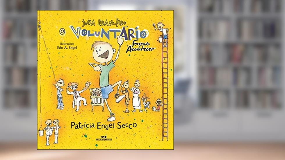 Juca Brasileiro: O Voluntário, do autor Patrícia Engel Secco