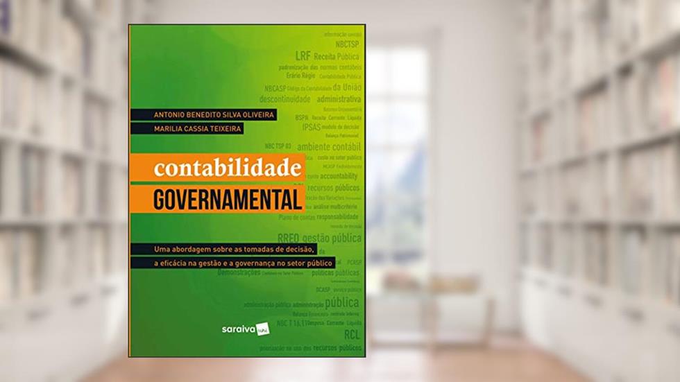 Contabilidade governamental, do autor Antonio Benedito Silva Oliveira; Marília Cássia Teixeira
