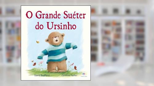 Capa de O grande suéter do ursinho, do autor David Bedford