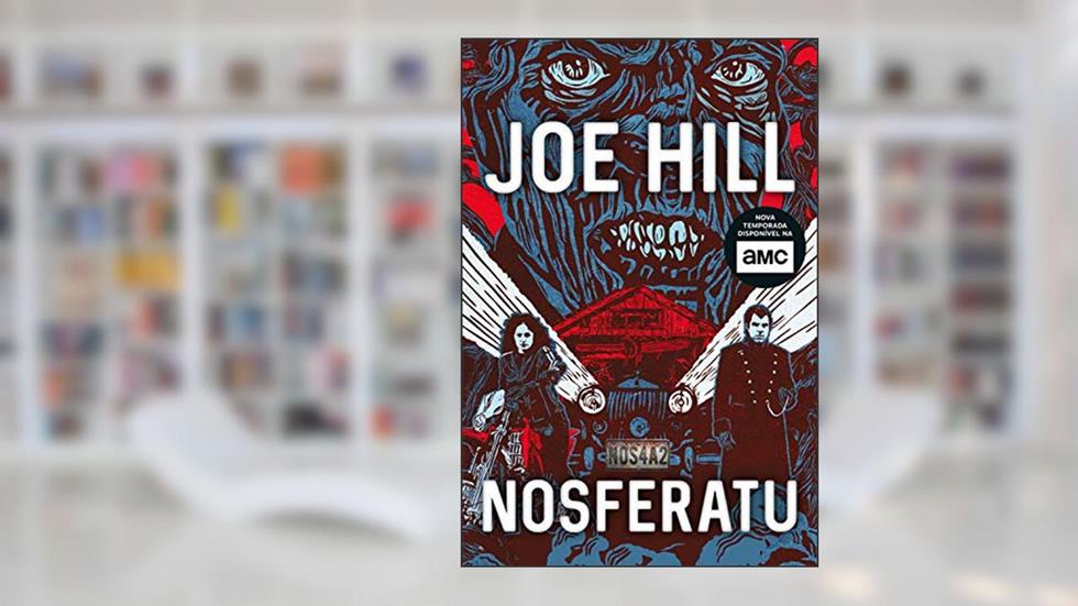 Nosferatu, do autor Joe Hill