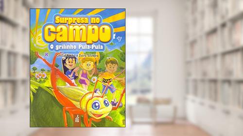 Capa de Surpresa no Campo: o Grilinho Pula-Pula, do autor Cecilia Rocha; Zaira Silveira
