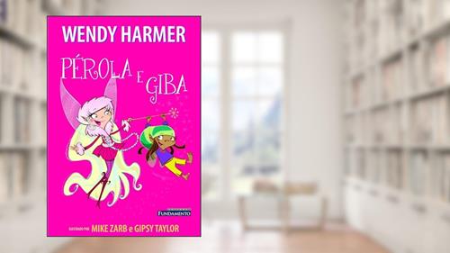 Capa de Pérola. Pérola e Giba, do autor Wendy Harmer