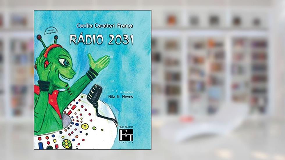 Rádio 2031, do autor Cecília Cavalieri França