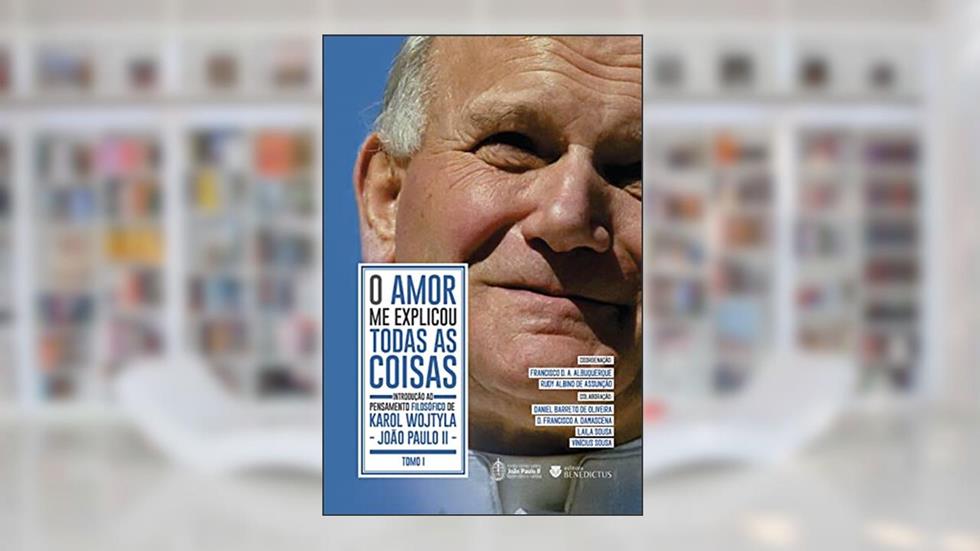 O Amor Me Explicou Todas as Coisas - Tomo I, do autor Vários Autores