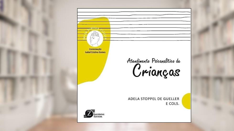 Atendimento Psicanalítico de Crianças, do autor Adela Stoppel de Gueller