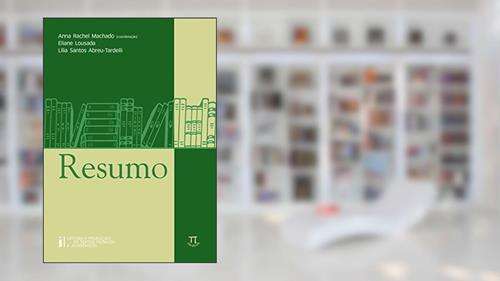Capa de Resumo, do autor Anna Rachel Machado; Lilian Santos Abreu-Tardelli; Eliane Lousada