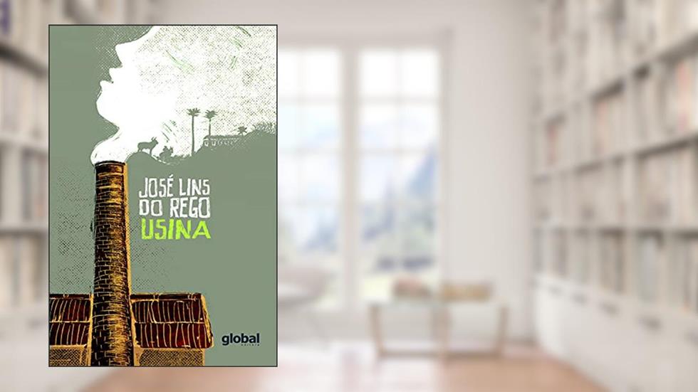 Usina, do autor José Lins do Rego