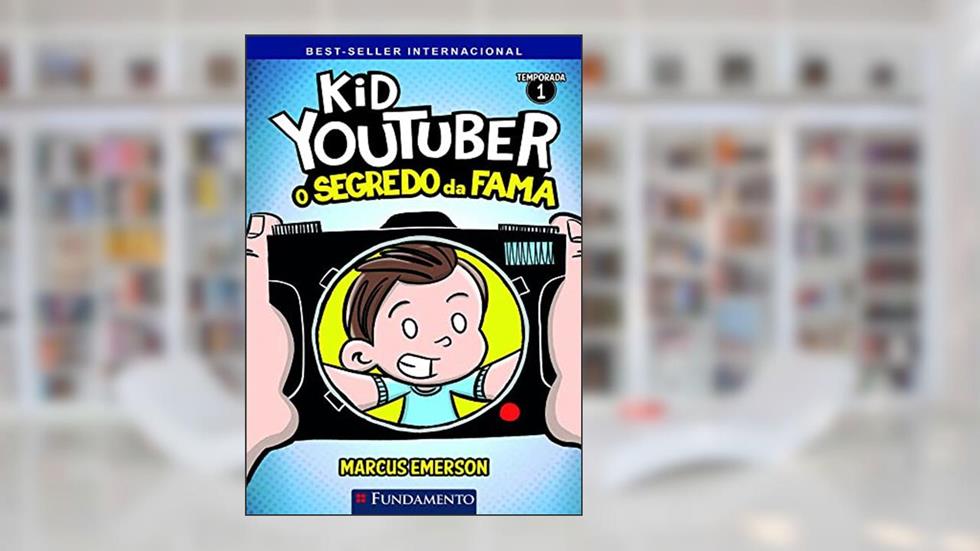 Kid Youtuber 1 - O Segredo da Fama, do autor Marcus Emerson