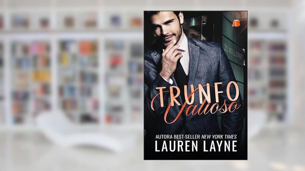 Trunfo Valioso (Volume 1), do autor Lauren Layne