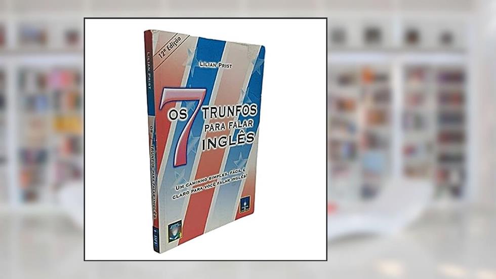 7 Trunfos Para Falar Inglês, Os, do autor Lilian Prist