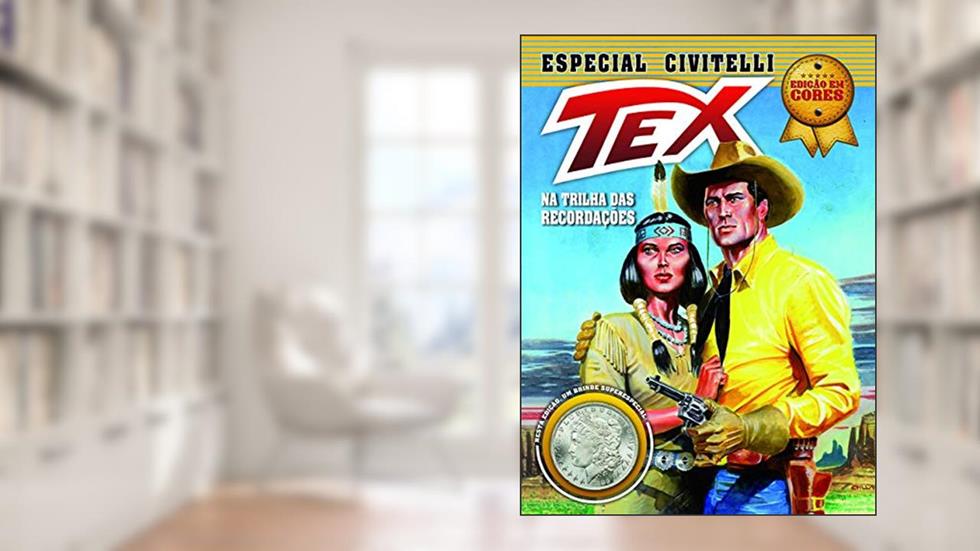 Tex especial Civitelli - volume 2: +Réplica de um Silver Dollar, do autor Claudio Nizzi