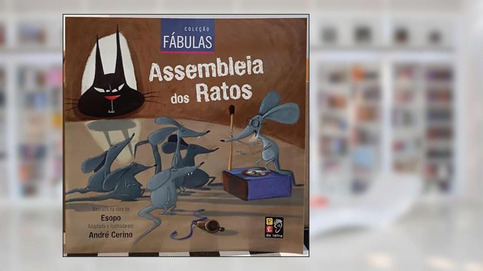 Colecao Fabulas - Assembleia dos Ratos, do autor André Cirino; Pé Da Letra