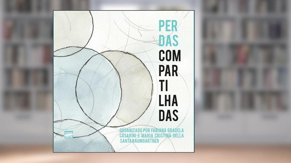 Perdas Compartilhadas, do autor Fabiana Gradela Casarini