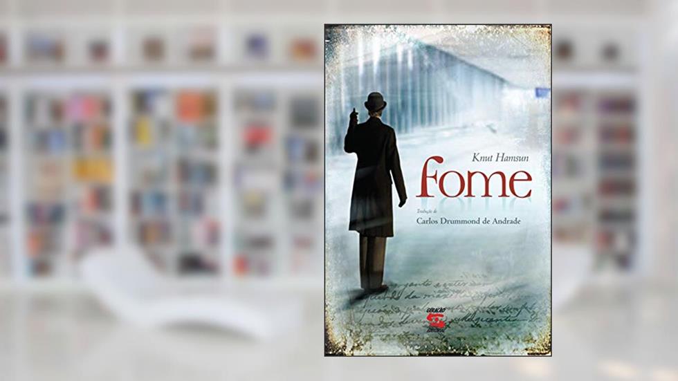 Fome, do autor Knut Hamsun