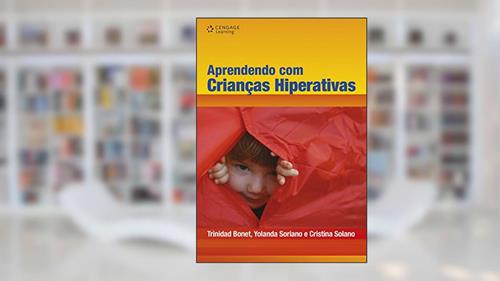 Capa de Aprendendo com crianças hiperativas: Um desafio educativo, do autor Yolanda Bonet  Trinidad  Soriano; Cristina Solano