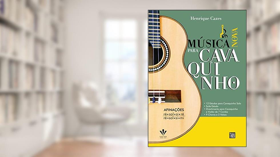 Música nova para Cavaquinho, do autor Henrique Cazes