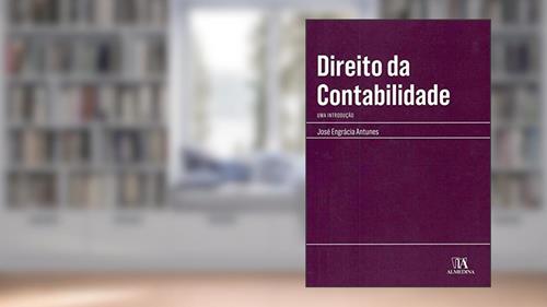 Capa de Direito da Contabilidade: uma Introdução, do autor José Engrácia Antunes