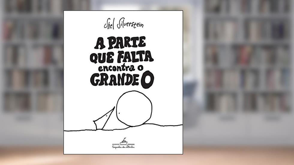 A parte que falta encontra o grande O, do autor Shel Silverstein