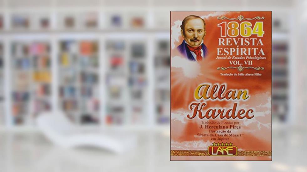 Revista Espírita 1864, do autor Allan Kardec
