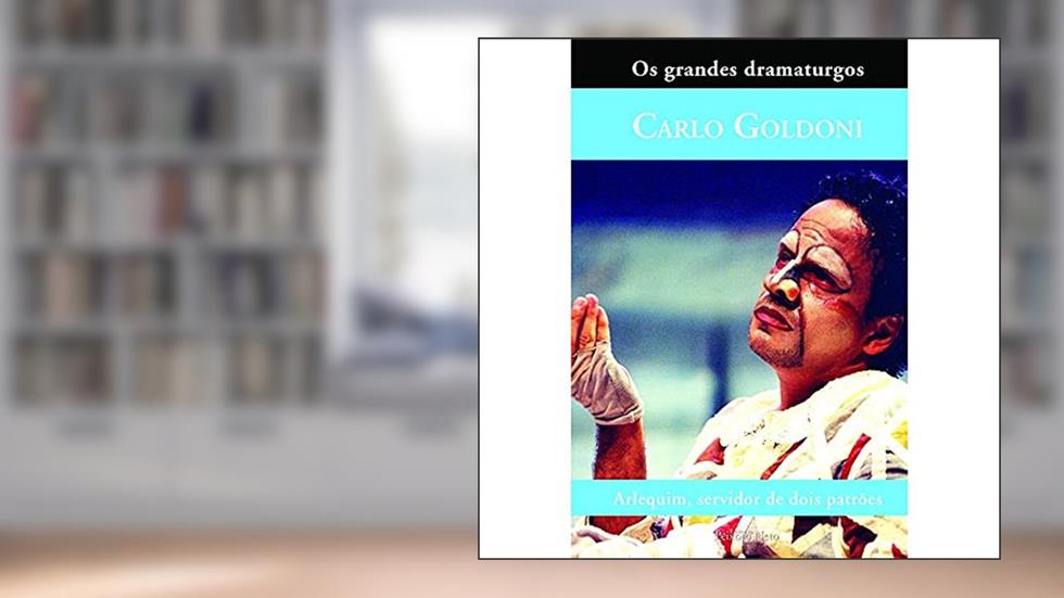 Arlequim, servidor de dois patrões: 23, do autor Carlo Goldoni