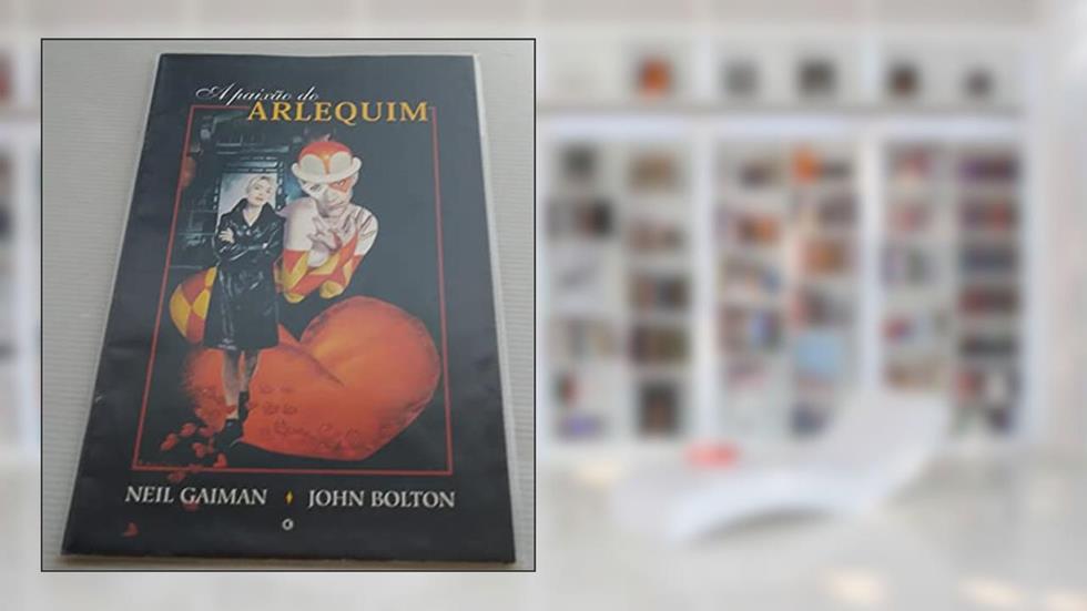 A Paixão do Arlequim, do autor Neil Gaiman