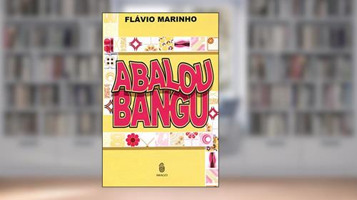 Capa de Abalou Bangu, do autor Flávio Marinho