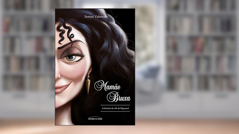 Mamãe bruxa: A história da vilã da Rapunzel: 5, do autor Serena Valentino