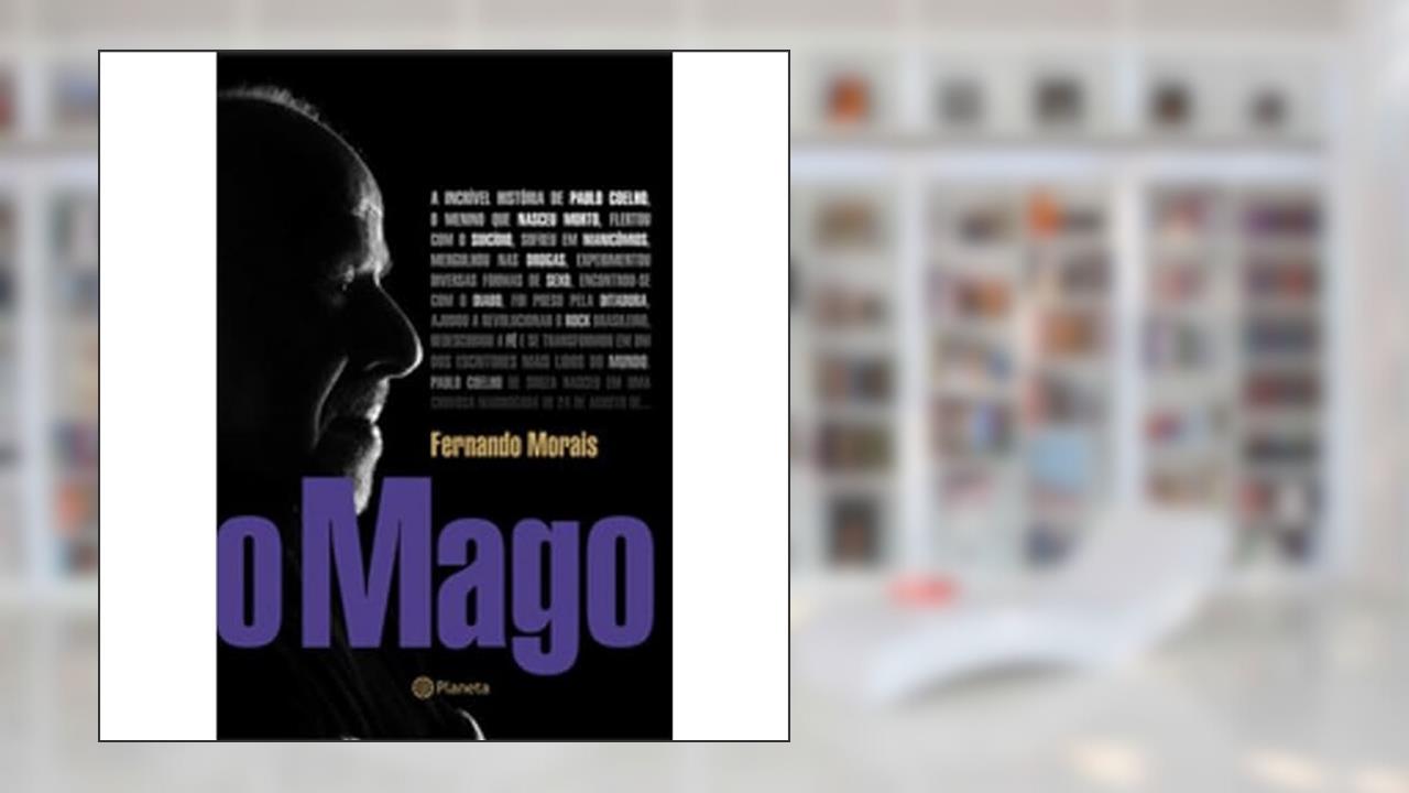O mago, do autor Fernando Morais