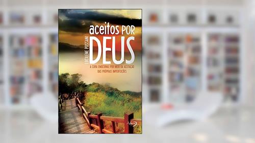 Capa de ACEITOS POR DEUS, do autor Lucilene Possani