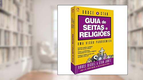 Capa de Guia de seitas e religiões, do autor Bruce Bicket; Stan Jantz