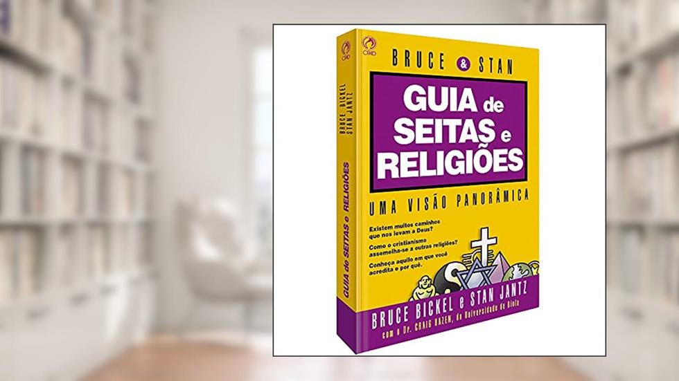 Guia de seitas e religiões, do autor Bruce Bicket; Stan Jantz