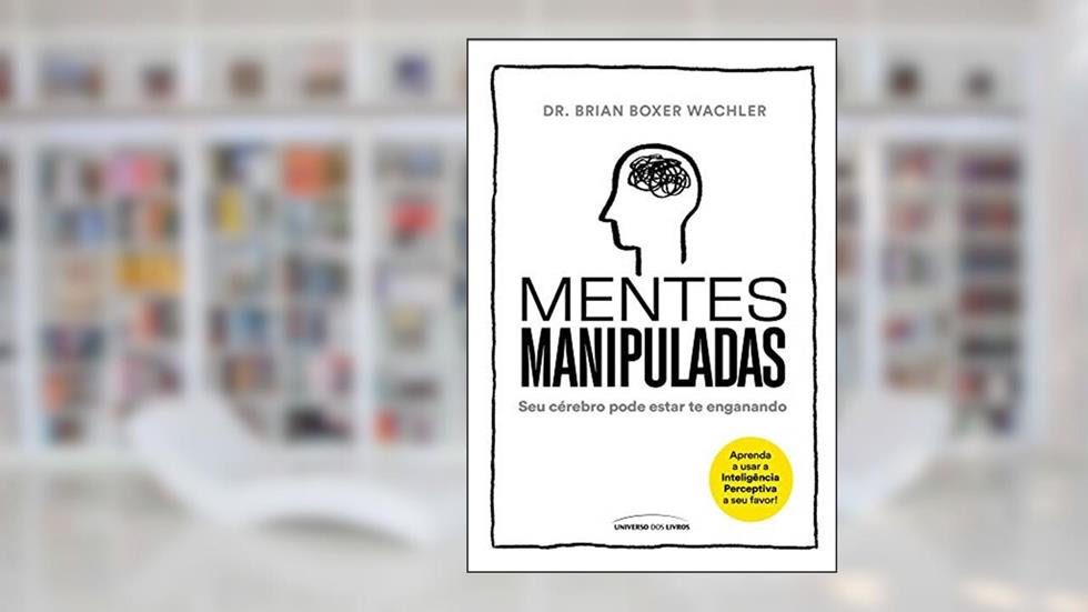 Mentes Manipuladas, do autor Wachler; Dr. Brian Boxer