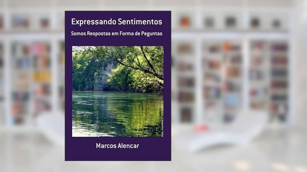 Expressando Sentimentos, do autor Marcos Alencar