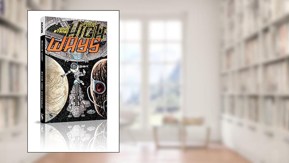 John Byrne. Operação High Ways, do autor John Byrne