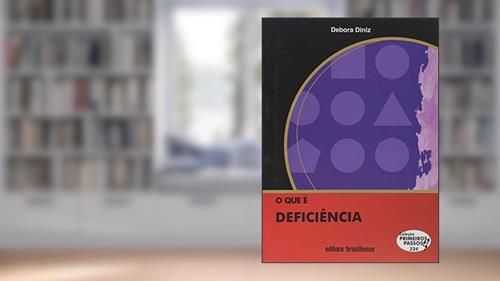 Capa de O que É Deficiência, do autor Débora Diniz