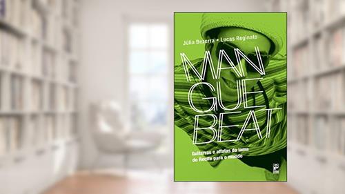 Capa de Manguebeat, do autor Júlia Bezerra; Lucas Reginato