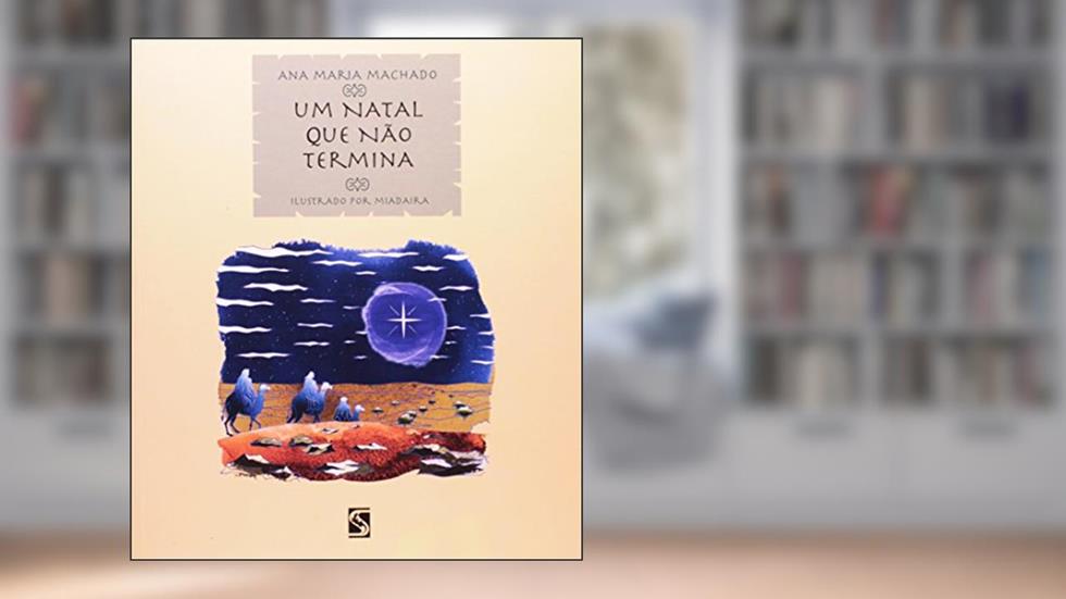 Um Natal que não termina, do autor Ana Maria Machado