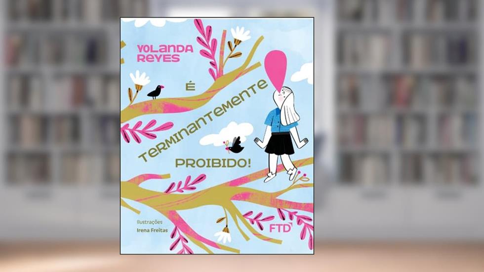 É Terminantemente Proibido!, do autor Yolanda Reyes
