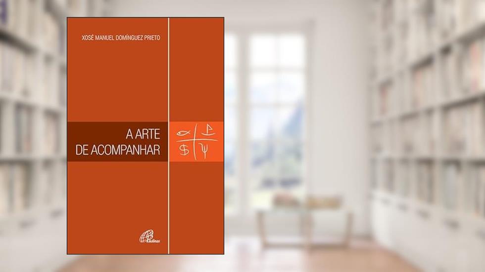 A arte de acompanhar, do autor Xosé Manuel Dominguez Prieto